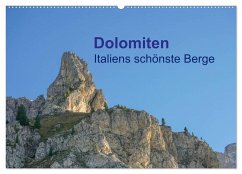 Dolomiten Italiens schönste Berge (Wandkalender 2025 DIN A2 quer), CALVENDO Monatskalender