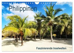 Philippinen - Faszinierende Inselwelten (Wandkalender 2025 DIN A4 quer), CALVENDO Monatskalender