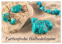 Farbenfrohe Halbedelsteine (Wandkalender 2025 DIN A2 quer), CALVENDO Monatskalender