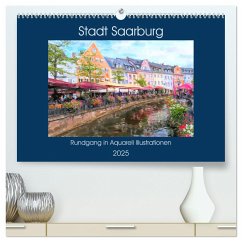 Stadt Saarburg - Rundgang in Aquarell Illustrationen (hochwertiger Premium Wandkalender 2025 DIN A2 quer), Kunstdruck in Hochglanz