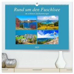 Rund um den Fuschlsee (hochwertiger Premium Wandkalender 2025 DIN A2 quer), Kunstdruck in Hochglanz - Calvendo;Kramer, Christa