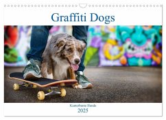 Graffiti Dogs (Wandkalender 2025 DIN A3 quer), CALVENDO Monatskalender - Calvendo;Dzierzawa / DoraZett, Judith