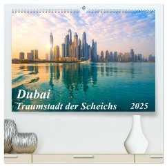 Dubai - Traumstadt der Scheichs (hochwertiger Premium Wandkalender 2025 DIN A2 quer), Kunstdruck in Hochglanz