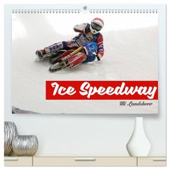 Ice Speedway (hochwertiger Premium Wandkalender 2025 DIN A2 quer), Kunstdruck in Hochglanz