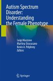 Autism Spectrum Disorder: Understanding the Female Phenotype