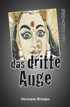 das dritte Auge - Brünjes, Hermann