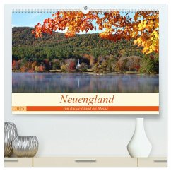 Neuengland - Von Rhode Island bis Maine (hochwertiger Premium Wandkalender 2025 DIN A2 quer), Kunstdruck in Hochglanz