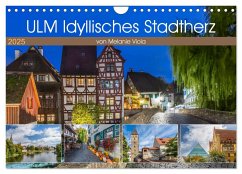 ULM Idyllisches Stadtherz (Wandkalender 2025 DIN A4 quer), CALVENDO Monatskalender - Calvendo;Viola, Melanie