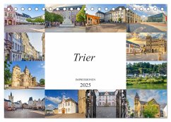 Trier Impressionen (Tischkalender 2025 DIN A5 quer), CALVENDO Monatskalender