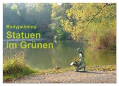 Bodypainting Statuen im Grünen (Wandkalender 2025 DIN A3 quer), CALVENDO Monatskalender