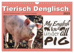 Tierisch Denglisch (Wandkalender 2025 DIN A4 quer), CALVENDO Monatskalender - Calvendo;Löwer, Sabine