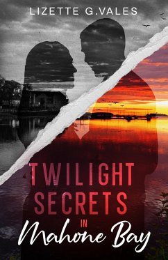 Twilight Secrets in Mahone Bay - Vales, Lizette G.