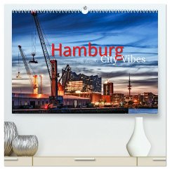 Hamburg City Vibes (hochwertiger Premium Wandkalender 2025 DIN A2 quer), Kunstdruck in Hochglanz - Calvendo;Muß, Jürgen