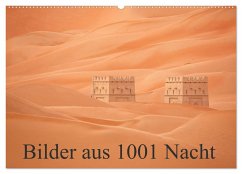 Bilder aus 1001 Nacht (Wandkalender 2025 DIN A2 quer), CALVENDO Monatskalender - Calvendo;Kuhn, Judith