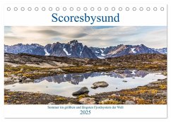 Scoresbysund - Sommer im größten und längsten Fjordsystem der Welt (Tischkalender 2025 DIN A5 quer), CALVENDO Monatskalender