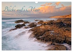 Blicke auf´s Meer (Wandkalender 2025 DIN A3 quer), CALVENDO Monatskalender