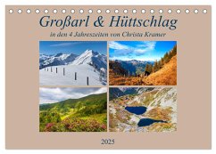 Großarl & Hüttschlag (Tischkalender 2025 DIN A5 quer), CALVENDO Monatskalender - Calvendo;Kramer, Christa