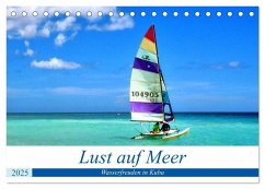 Lust auf Meer - Wasserfreuden in Kuba (Tischkalender 2025 DIN A5 quer), CALVENDO Monatskalender