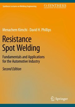 Resistance Spot Welding - Kimchi, Menachem;Phillips, David H.