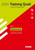 STARK Training Abschlussprüfung Quali Mittelschule 2025 - Mathematik 9. Klasse - Bayern