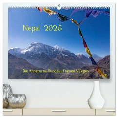 NEPAL - rund um die Annapurna (hochwertiger Premium Wandkalender 2025 DIN A2 quer), Kunstdruck in Hochglanz - Calvendo;König, Jens