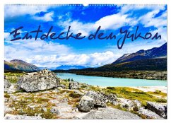 Entdecke den Yukon (Wandkalender 2025 DIN A2 quer), CALVENDO Monatskalender