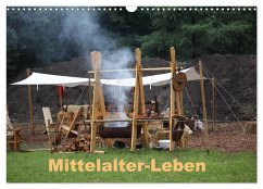 Mittelalter - Leben (Wandkalender 2025 DIN A3 quer), CALVENDO Monatskalender