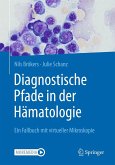 Diagnostische Pfade in der Hämatologie