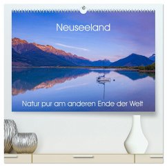 Neuseeland - Natur pur am anderen Ende der Welt (hochwertiger Premium Wandkalender 2025 DIN A2 quer), Kunstdruck in Hochglanz