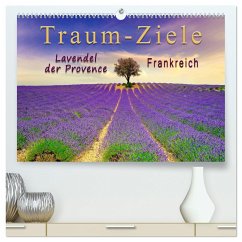 Traum-Ziele - Lavendel der Provence, Frankreich (hochwertiger Premium Wandkalender 2025 DIN A2 quer), Kunstdruck in Hochglanz