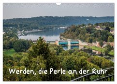Werden, die Perle an der Ruhr (Wandkalender 2025 DIN A3 quer), CALVENDO Monatskalender