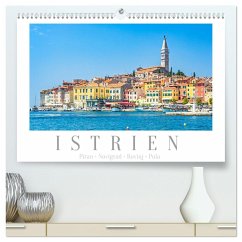 Istrien - Piran ¿ Novigrad ¿ Rovinj ¿ Pula (hochwertiger Premium Wandkalender 2025 DIN A2 quer), Kunstdruck in Hochglanz