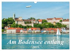 Am Bodensee entlang (Wandkalender 2025 DIN A3 quer), CALVENDO Monatskalender