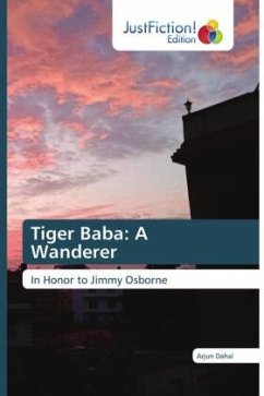Tiger Baba: A Wanderer - Dahal, Arjun