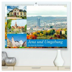 Jena und Umgebung - Von Jena bis Dornburg (hochwertiger Premium Wandkalender 2025 DIN A2 quer), Kunstdruck in Hochglanz - Calvendo;Waurick, Kerstin