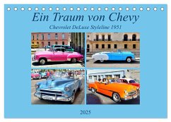 Ein Traum von Chevy - Chevrolet DeLuxe Styleline 1951 (Tischkalender 2025 DIN A5 quer), CALVENDO Monatskalender - Calvendo;Löwis of Menar, Henning von