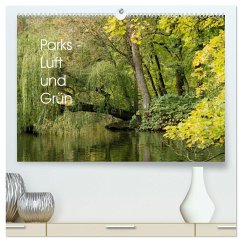 Parks - Luft und Grün (hochwertiger Premium Wandkalender 2025 DIN A2 quer), Kunstdruck in Hochglanz