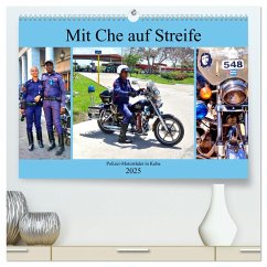 Mit Che auf Streife - Polizei-Motorräder in Kuba (hochwertiger Premium Wandkalender 2025 DIN A2 quer), Kunstdruck in Hochglanz - Calvendo;Löwis of Menar, Henning von
