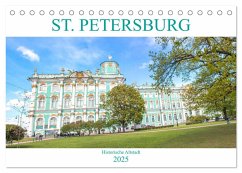 St. Petersburg - Historische Altstadt (Tischkalender 2025 DIN A5 quer), CALVENDO Monatskalender