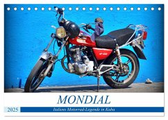 MONDIAL - Italiens Motorrad-Legende in Kuba (Tischkalender 2025 DIN A5 quer), CALVENDO Monatskalender