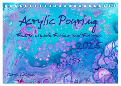 Acrylic Pouring - Faszinierende Farben und Formen (Tischkalender 2025 DIN A5 quer), CALVENDO Monatskalender