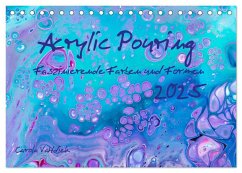 Acrylic Pouring - Faszinierende Farben und Formen (Tischkalender 2025 DIN A5 quer), CALVENDO Monatskalender - Calvendo;Vahldiek, Carola