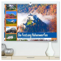 Die Festung Hohenwerfen (hochwertiger Premium Wandkalender 2025 DIN A2 quer), Kunstdruck in Hochglanz