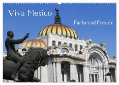 Viva Mexiko - Farben und Freude (Wandkalender 2025 DIN A2 quer), CALVENDO Monatskalender