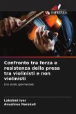 Confronto tra forza e resistenza della presa tra violinisti e non violinisti