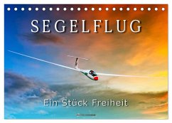 Segelflug, ein Stück Freiheit (Tischkalender 2025 DIN A5 quer), CALVENDO Monatskalender