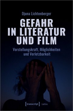 Gefahr in Literatur und Film - Lichtenberger, Djuna