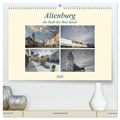 Altenburg, die Stadt des Skat-Spiels (hochwertiger Premium Wandkalender 2025 DIN A2 quer), Kunstdruck in Hochglanz - Calvendo;Rufotos