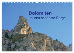 Dolomiten Italiens schönste Berge (Wandkalender 2025 DIN A3 quer), CALVENDO Monatskalender