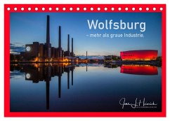 Wolfsburg - mehr als graue Industrie. (Tischkalender 2025 DIN A5 quer), CALVENDO Monatskalender - Calvendo;Heinrich, Jens L.